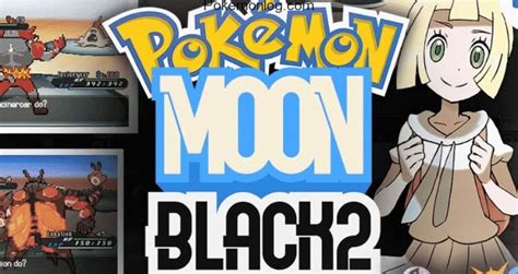 Pokemon Moon Black 2 Download (Updated) .